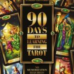 90 Days to Learning the Tarot